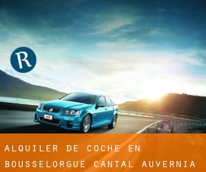 alquiler de coche en Bousselorgue (Cantal, Auvernia)