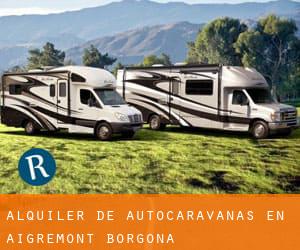 Alquiler de Autocaravanas en Aigremont (Borgoña)