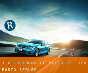J K Locadora de Veículos Ltda (Porto Seguro)