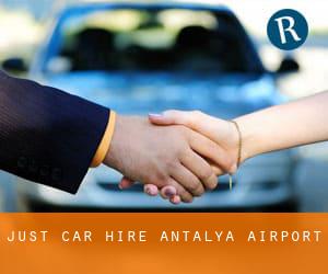 Just car hire Antalya Airport