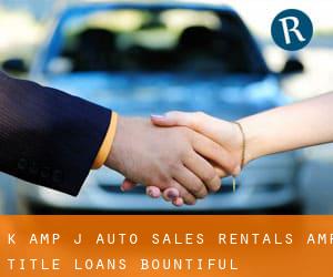 K & J Auto Sales Rentals & Title Loans (Bountiful)