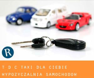 T D C Taxi Dla Ciebie Wypożyczalnia Samochodów Ciarka (Szczecin)